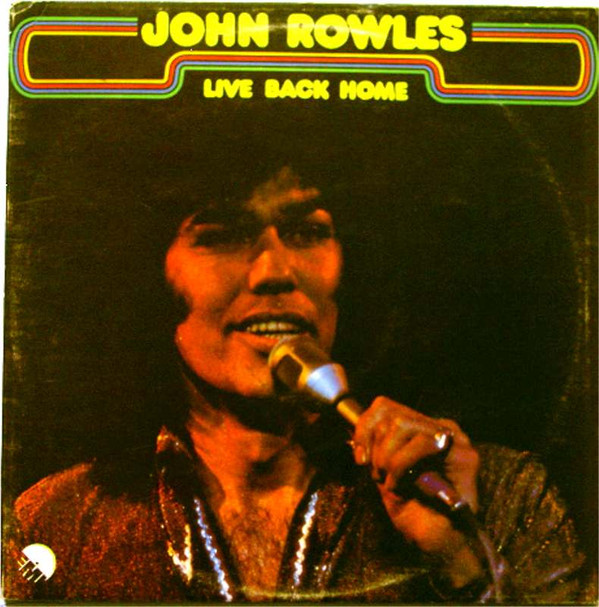 John Rowles – Live Back Home