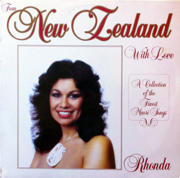 Rhonda* – From New Zealand With Love (A Collection Of The Finest Maori Songs)