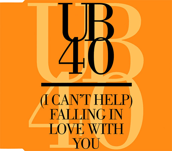 UB40 – (I Can’t Help) Falling In Love With You