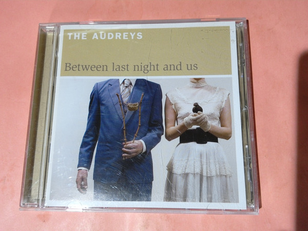 The Audreys – Between Last Night And Us