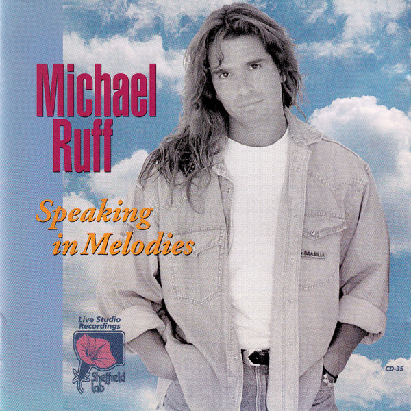 Michael Ruff (2) – Speaking In Melodies