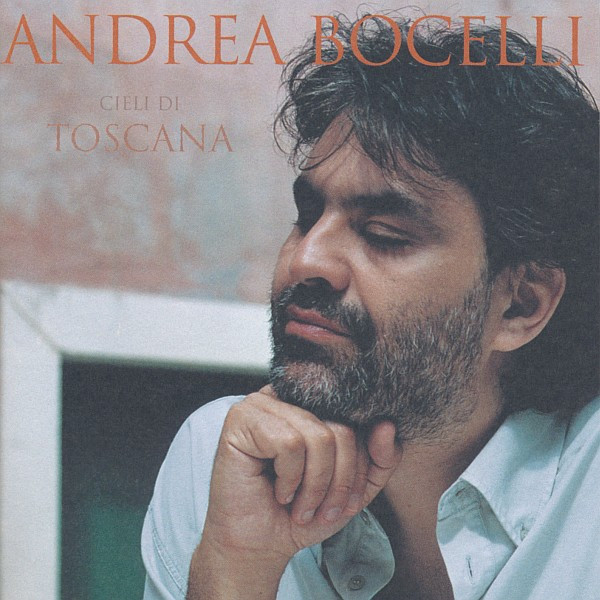 Andrea Bocelli – Cieli Di Toscana