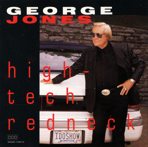 George Jones (2) – High-Tech Redneck
