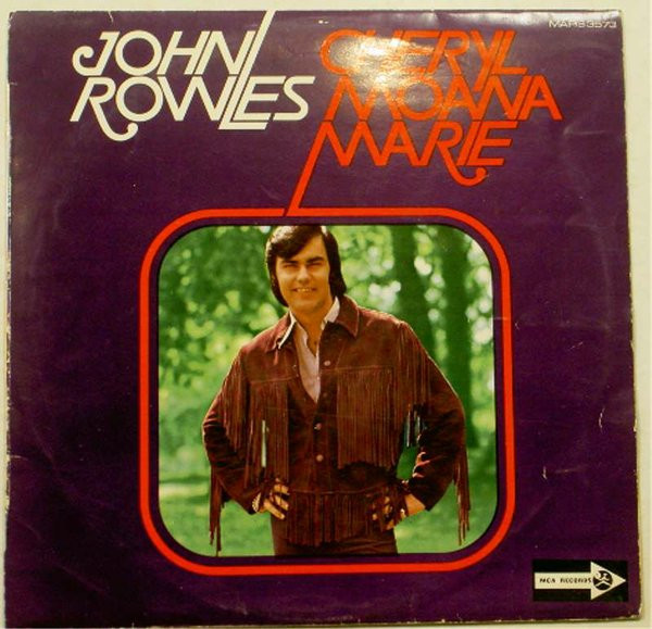 John Rowles – Cheryl Moana Marie