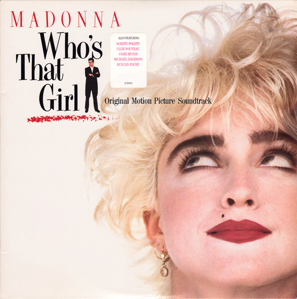 Madonna – Who’s That Girl (Original Motion Picture Soundtrack)