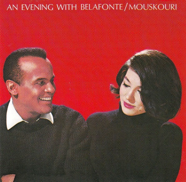 Belafonte* / Mouskouri* – An Evening With Belafonte / Mouskouri
