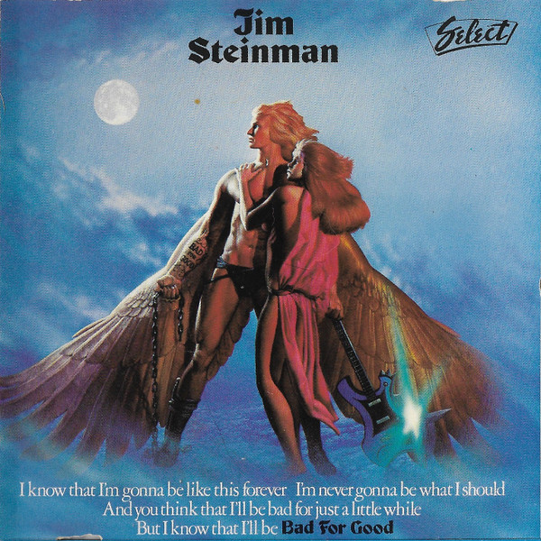 Jim Steinman – Bad For Good