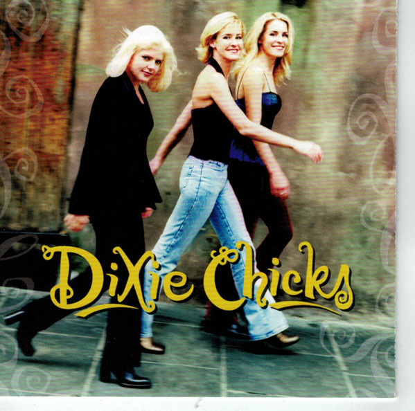 Dixie Chicks – Wide Open Spaces