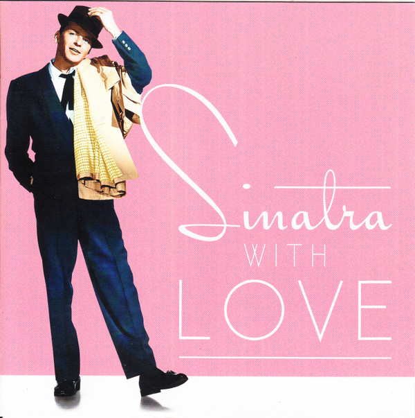 Sinatra* – With Love