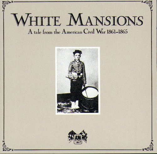 Paul Kennerley/Various – White Mansions A Tale From The American Civil War 1861-1865