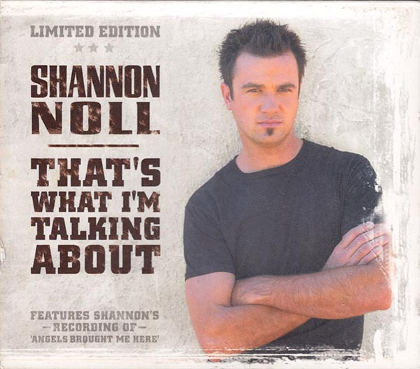 Shannon Noll – That’s What I’m Talking About