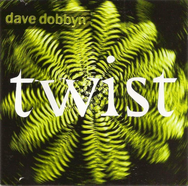 Dave Dobbyn – Twist