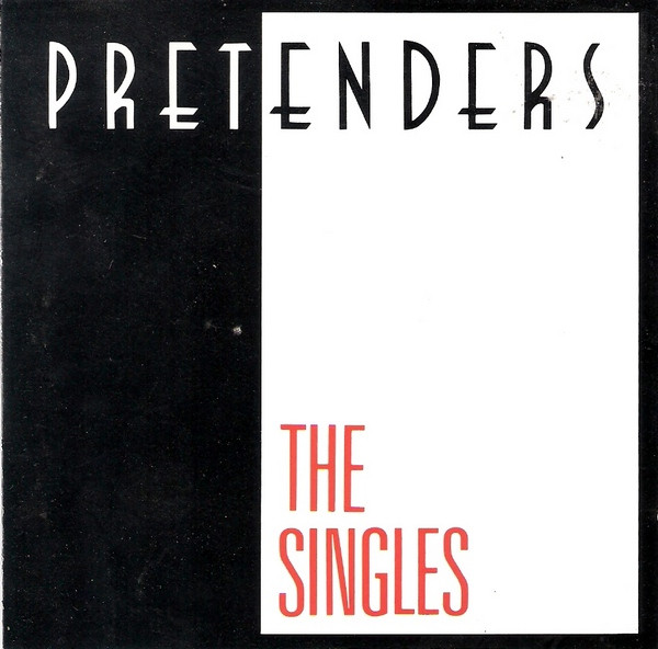 Pretenders* – The Singles