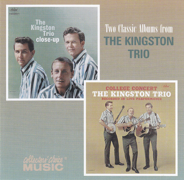 The Kingston Trio* – Close-Up / College Concert