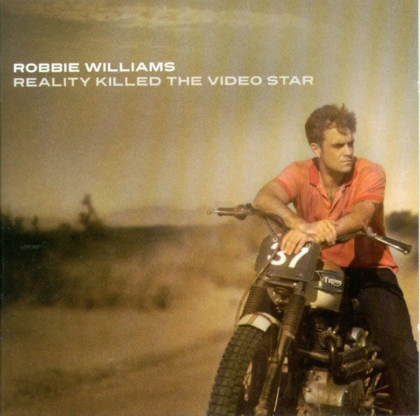 Robbie Williams – Reality Killed The Video Star