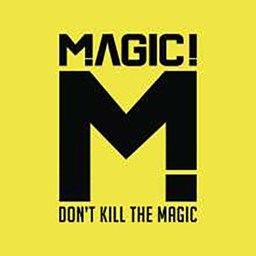 MAGIC! – Don’t Kill The Magic