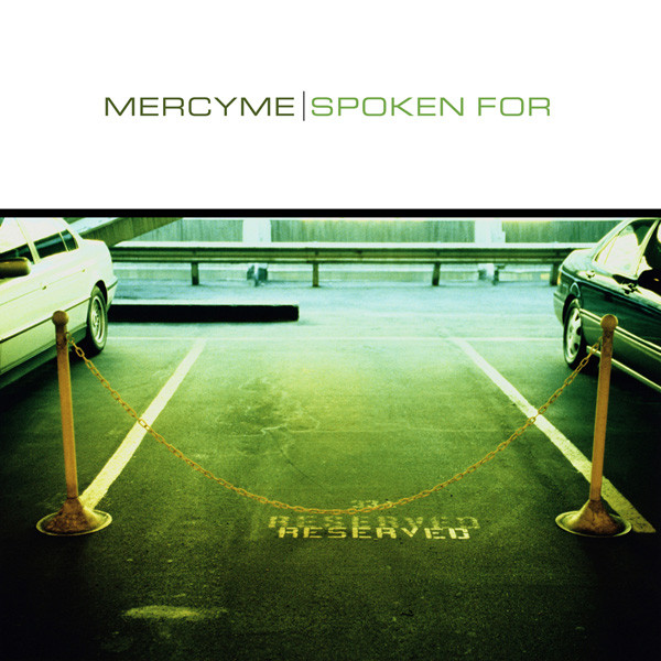 MercyMe – Spoken For