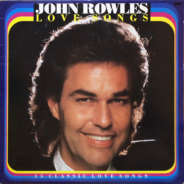 John Rowles – Love Songs
