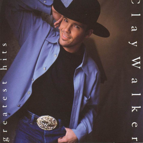 Clay Walker – Greatest Hits