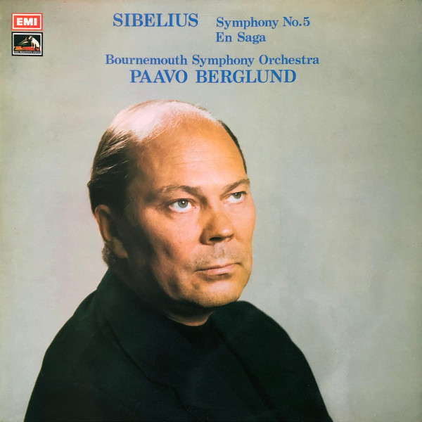 Sibelius* – Bournemouth Symphony Orchestra, Paavo Berglund – Symphony No.5 / En