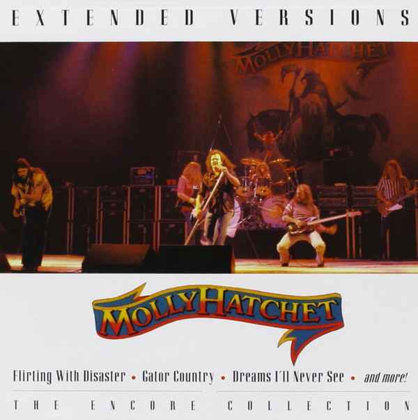 Molly Hatchet – Extended Versions: The Encore Collection