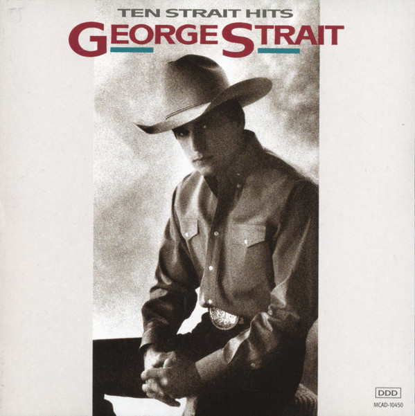 George Strait – Ten Strait Hits