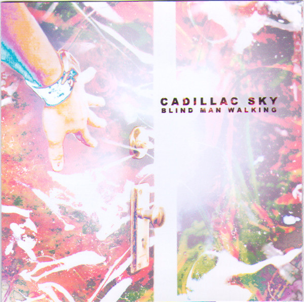 Cadillac Sky – Blind Man Walking