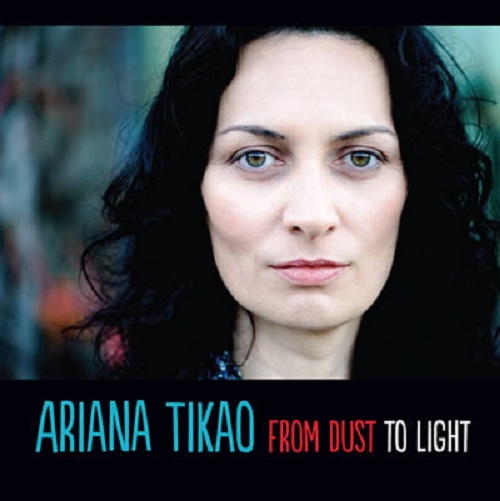 Ariana Tikao – From Dust To Light
