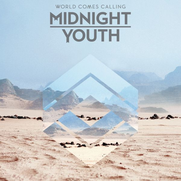 Midnight Youth – World Comes Calling