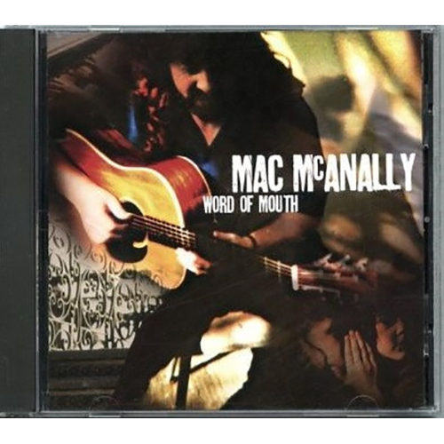 Mac McAnally – Word Of Mouth