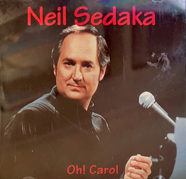 Neil Sedaka – Oh Carol