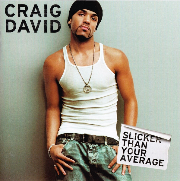 Craig David – Slicker Than Your Average