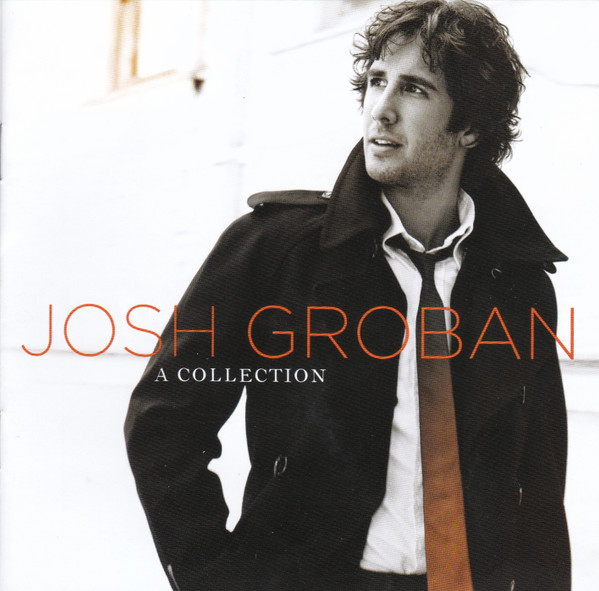 Josh Groban – A Collection