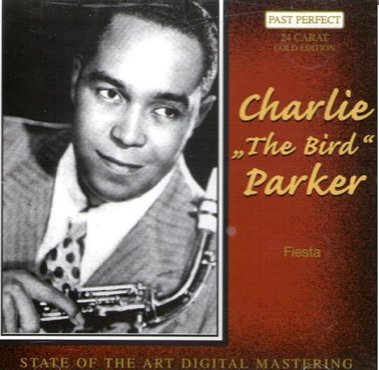 Charlie “The Bird” Parker* – Fiesta