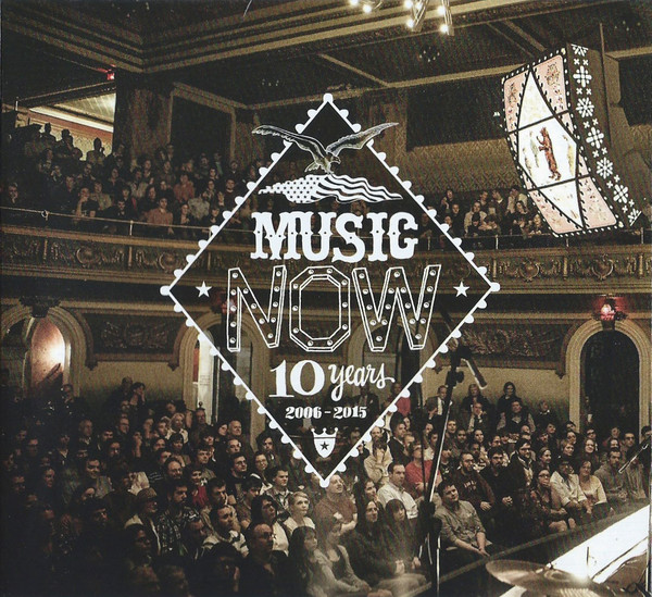 Various – MusicNOW 10 Years 2006 – 2015