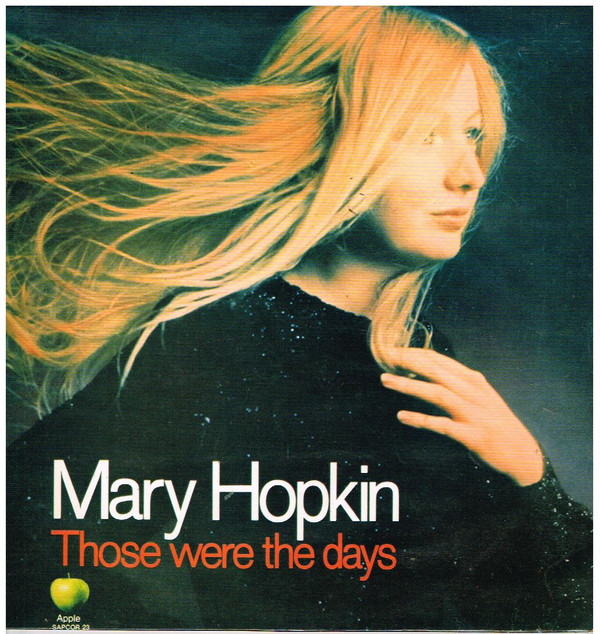Mary Hopkin – Those Were The Days