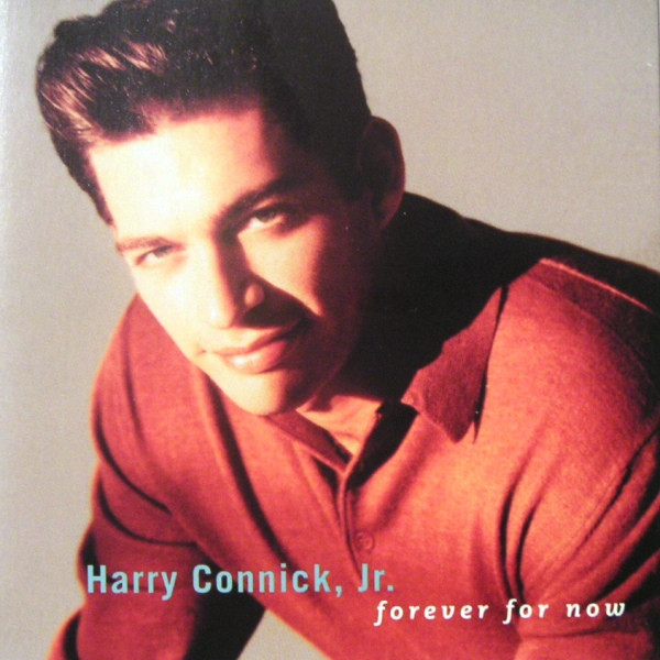 Harry Connick, Jr. – Forever For Now