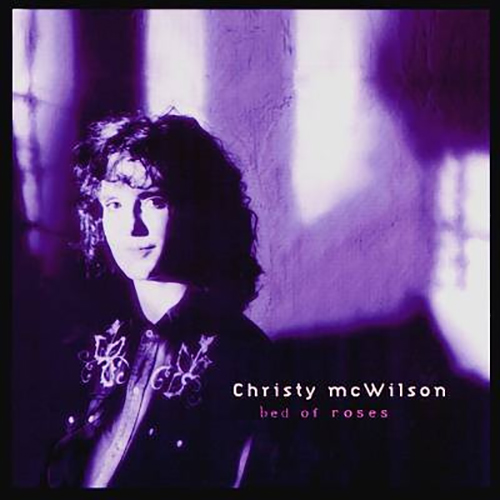 Christy McWilson – Bed Of Roses