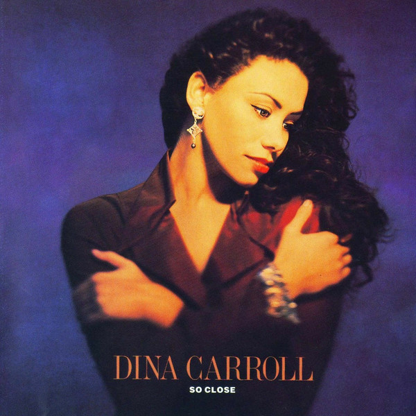 Dina Carroll – So Close