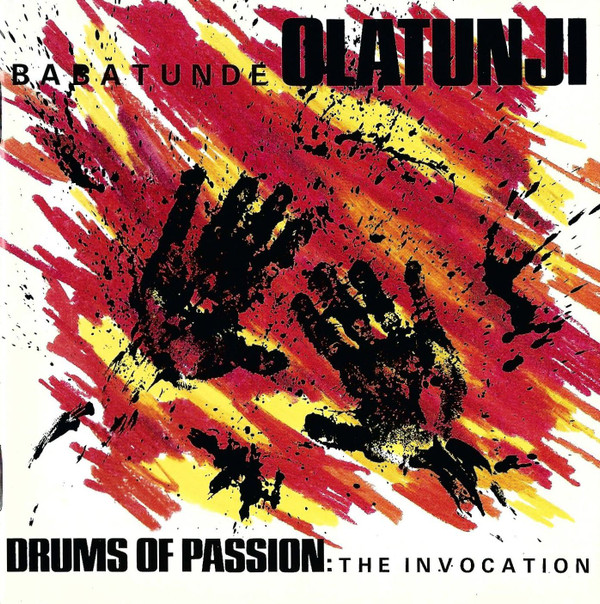 Babatunde Olatunji – Drums Of Passion: The Invocation