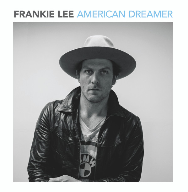 Frankie Lee (8) – American Dreamer