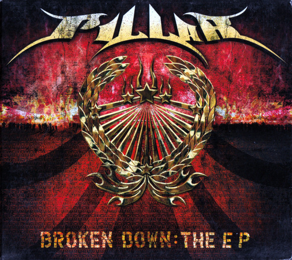 Pillar – Broken Down: The EP