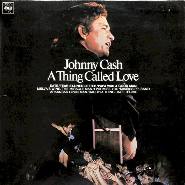 Johnny Cash – A Thing Called Love