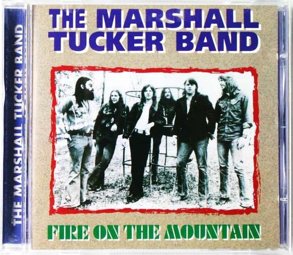 The Marshall Tucker Band – Fire On The Mountain