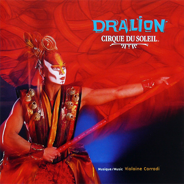 Cirque Du Soleil – Dralion