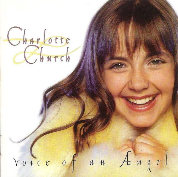 Charlotte Church – Voice Of An Angel