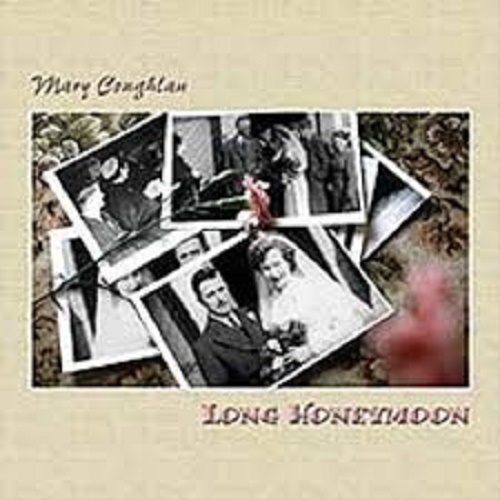 Mary Coughlan – Long Honeymoon