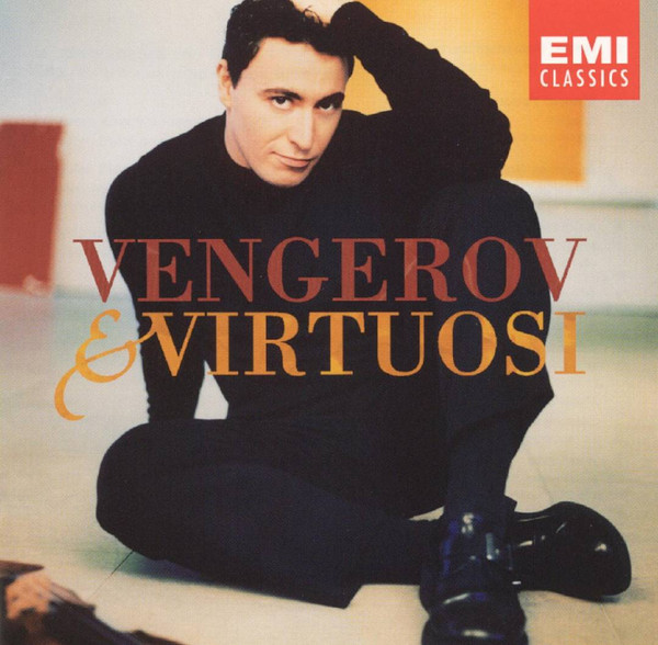 Vengerov*, Virtuosi – Vengerov & Virtuosi