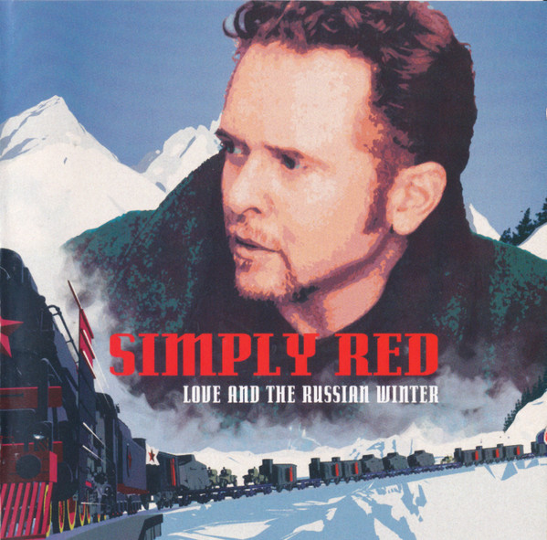 Simply Red – Love And The Russian Winter