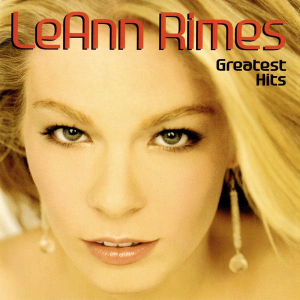 LeAnn Rimes – Greatest Hits